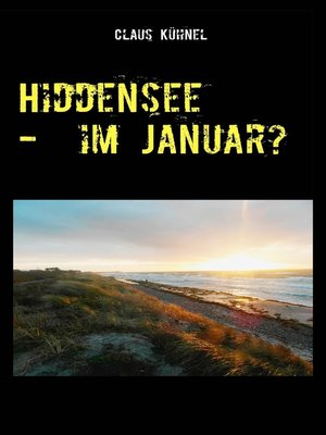 cover image of Hiddensee--Im Januar?